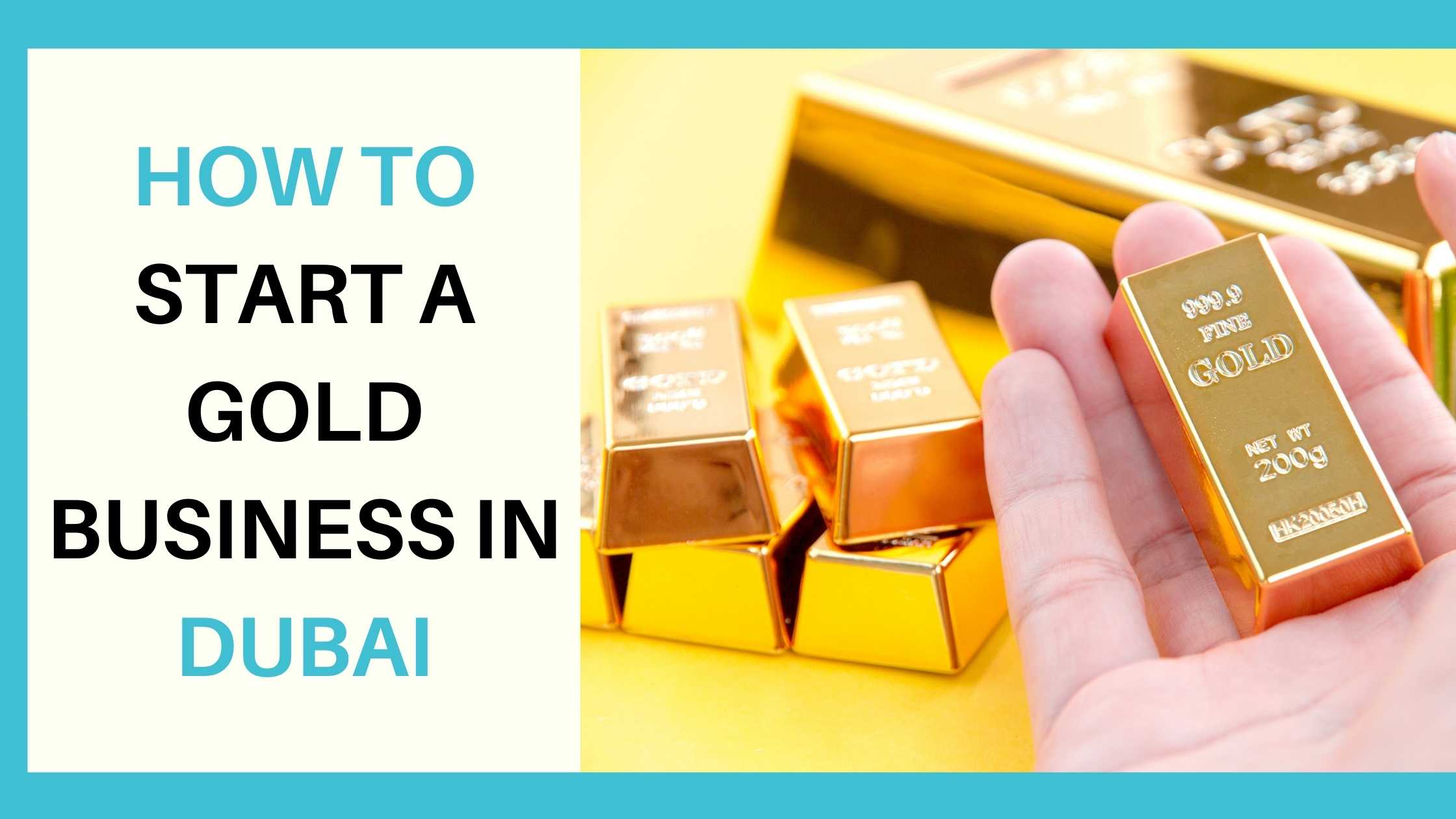 Read more about the article How to Start a Gold Business in Dubai?
