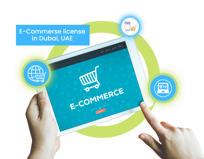 E-Commerce license in Dubai, UAE