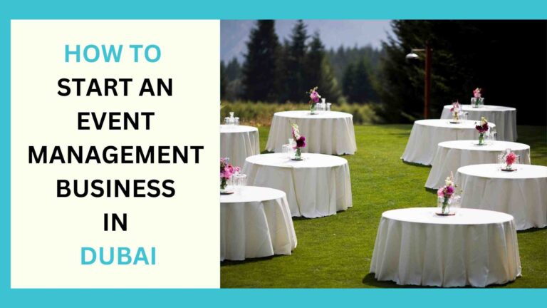 How to Start an Event Management Business in Dubai