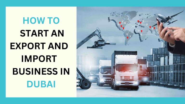 How to start a import and export business in Dubai