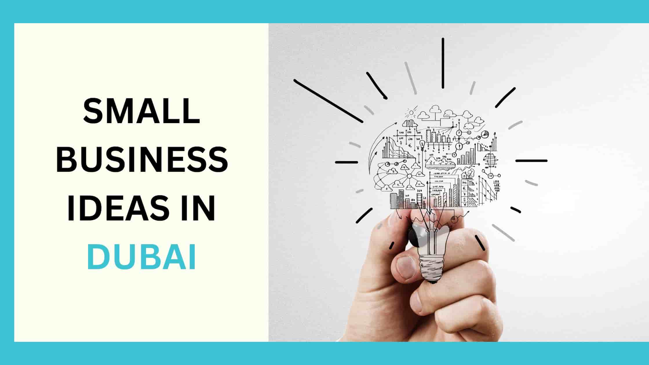 Read more about the article Small Business Ideas in Dubai