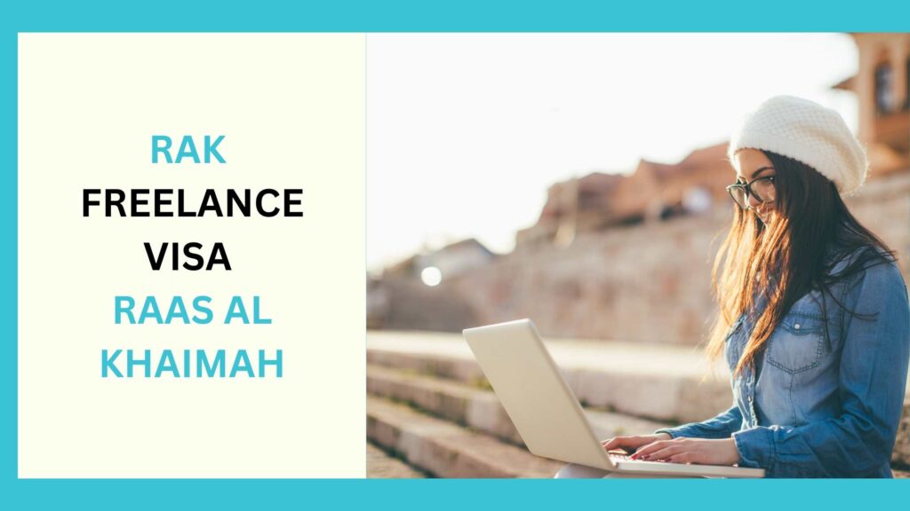 RAK Freelance Visa Raas Al Khaimah 